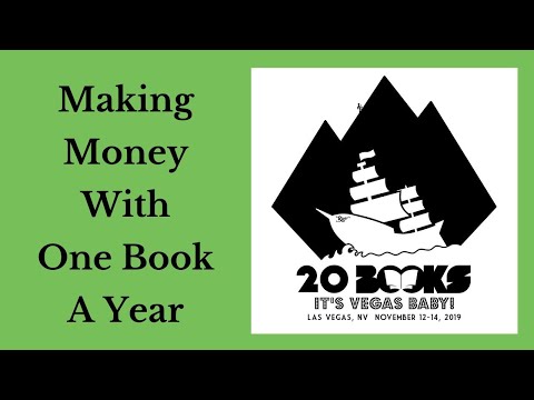 20Books Vegas 2019 Day 1 Making Money With One Book A Year