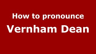 How to pronounce Vernham Dean