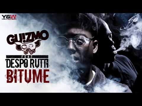 Guizmo - BITUME feat DESPO RUTTI   \ C'EST TOUT. // Y&W