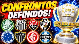 ⚽️ SORTEIO DAS QUARTAS DE FINAL DA COPA DO BRASIL 2025 - 11/08/2026 | CONFRONTOS DEFINIDOS