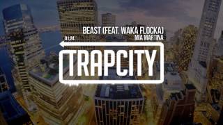 Mia Martina - Beast (feat. Waka Flocka)