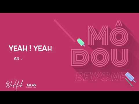 Bewone - Mô Dou (Lyrical Video)