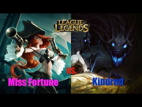 OP MISS FORTUNE VS. KINDRED [LEAGUE OF LEGENDS]