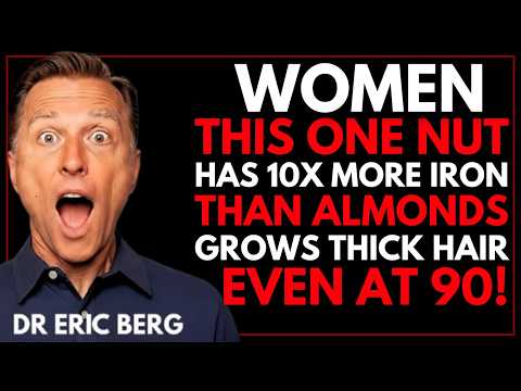 Eat This ONE Nut to STOP Hair Loss & Grow Thick Hair FAST | Dr. Eric Berg