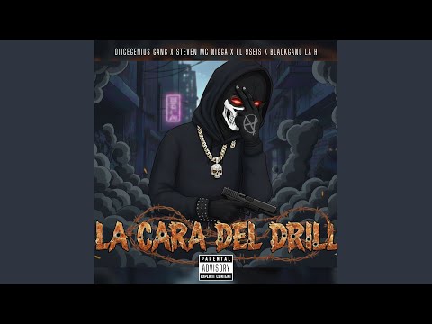 La Cara Del Drill