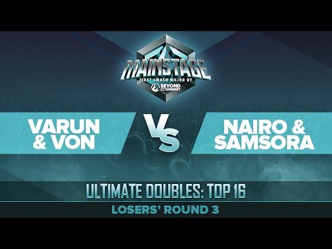 varun/Von vs Nairo/Samsora - Losers' Round 3: Ultimate Doubles Top 16 - Mainstage