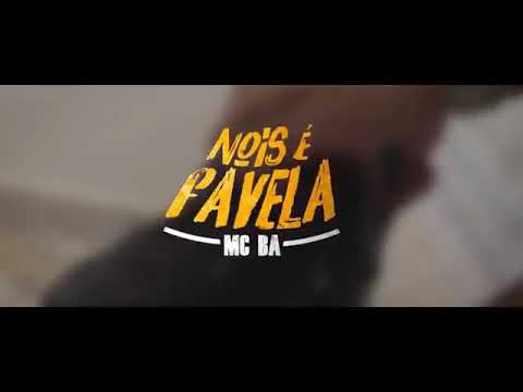 MC  BA - Nois é Favela.