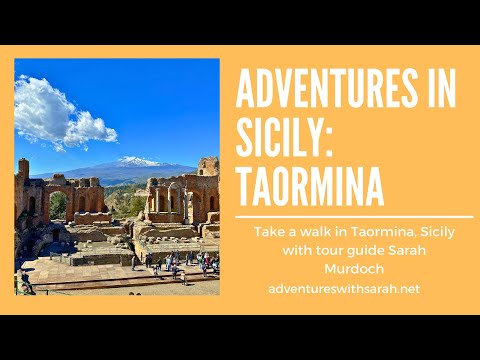 Adventures in Sicily: Taormina