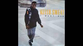 Keith Sweat - I Want Her (12” Extended Version)