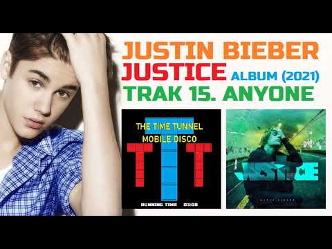 JUSTIN BIEBER - (JUSTICE) 15. ANYONE (2021)