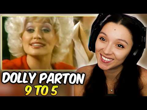 Listening to Dolly Parton's 9 to 5 for THE FIRST TIME