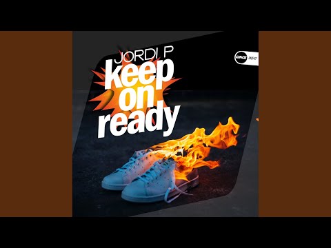 Keep On Ready (Original Mix)