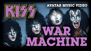 KISS - Fan Avatars - War Machine (Music Video)