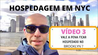Hotel em New York - 3 - Brooklyn: vale a pena?