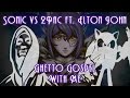 Sonic vs 2Pac (ft. Elton John) - Ghetto Gospel With ...