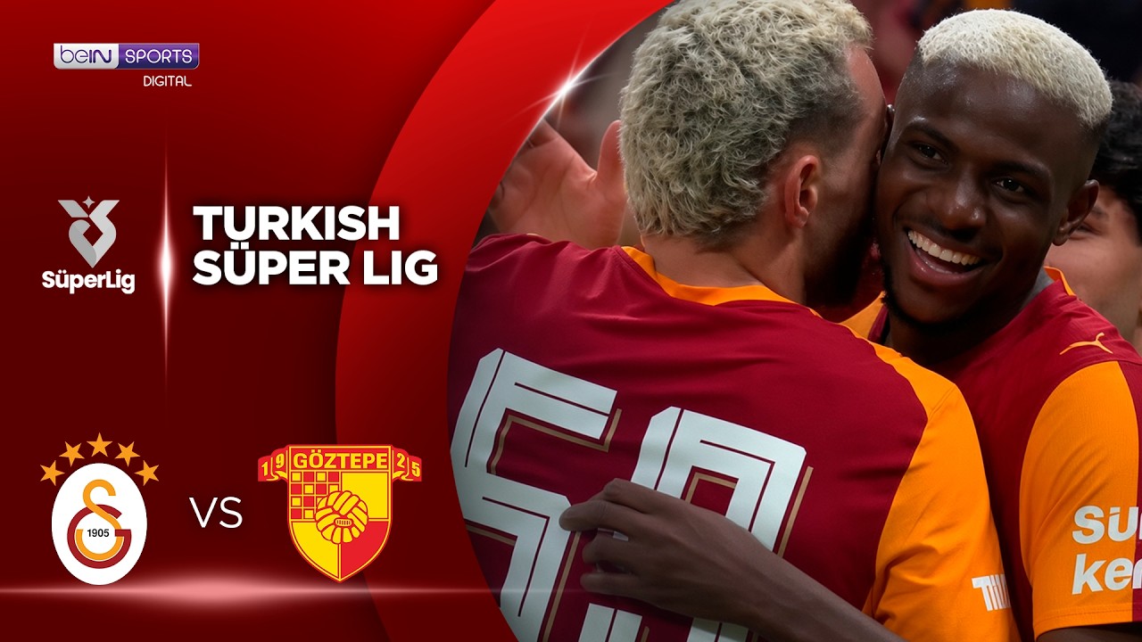 Galatasaray vs Goztepe | HIGHLIGHTS Superlig Turkish Lig | 08/29/2026 | beIN SPORTS USA