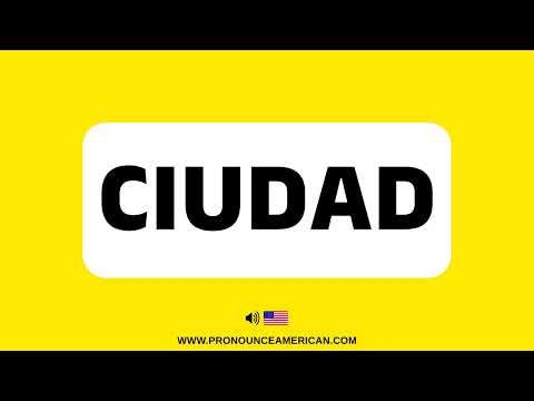 How to Pronounce CIUDAD (Correctly)