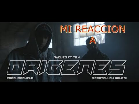 REACCION A Nucleo aka TintaSucia ft T&K x DJ BALADI  ORIGENES (Prod.MPDHELA)