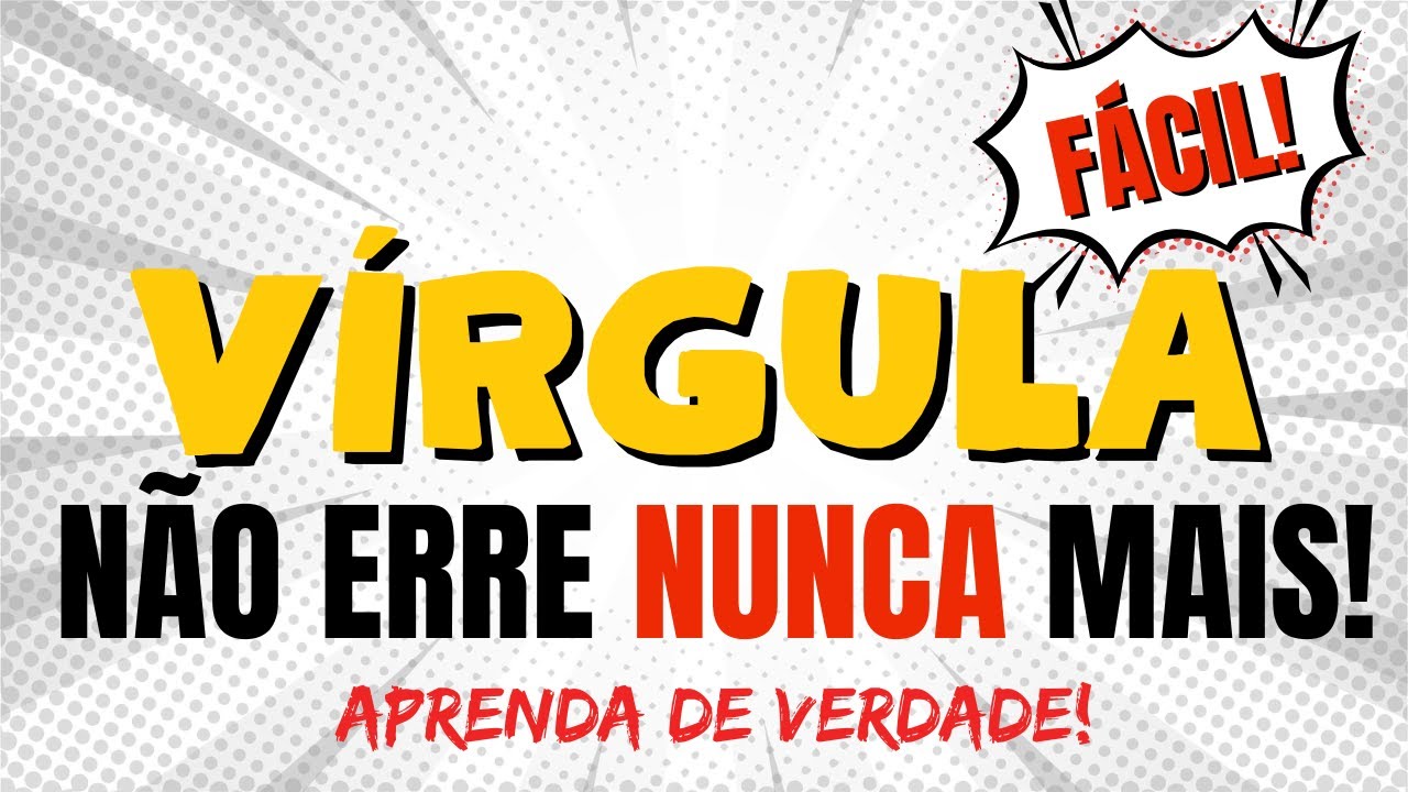 Vírgula: Quando Usar e Quando Evitar