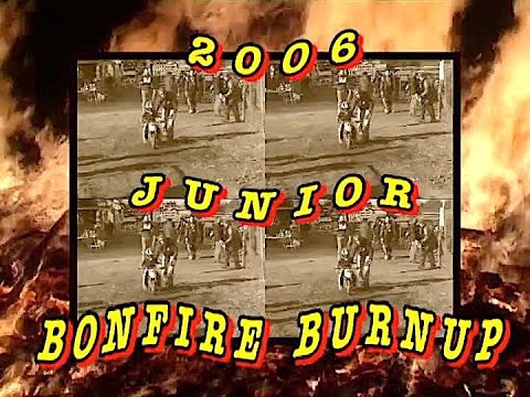 2006 JUNIOR BONFIRE BURNUP GRASSTRACK - PART 1