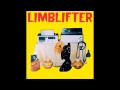 Limblifter - Been There Done That