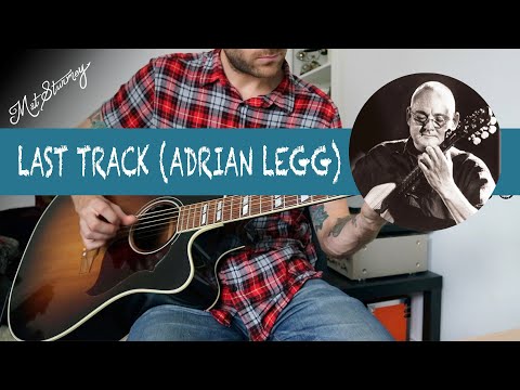 Last Track - Adrian Legg