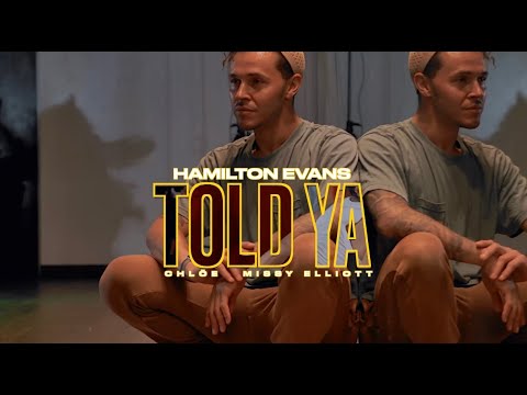 Chlöe, Missy Elliott - Told Ya | Hamilton Evans Choreography
