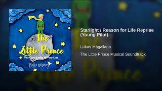 Starlight / Reason for Life Reprise (Young Pilot)