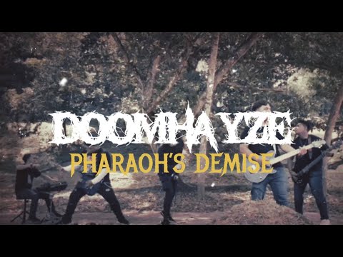 DOOMHAYZE - PHARAOH'S DEMISE (OFFICIAL MV)