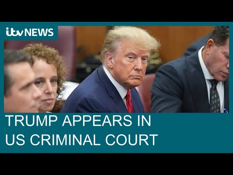 Former US President Donald Trump pleads not guilty to 34 criminal counts | ITV News