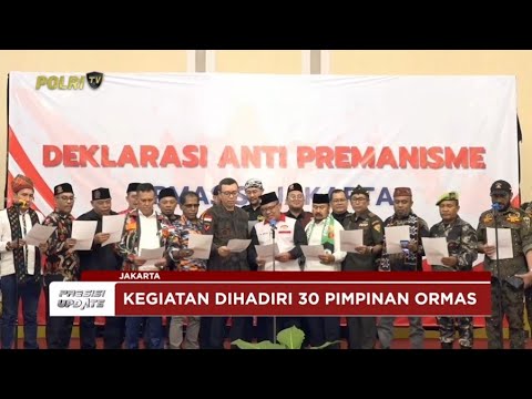 PRESISI UPDATE: ORMAS SE-JAKARTA DEKLARASIKAN ANTI PREMANISME 23/05/35 (08.30)