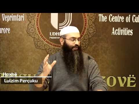 Kuptimi i realizimit të teuhidit - Lulzim Perçuku [shkëputje]