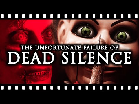 The Unfortunate Failure of DEAD SILENCE