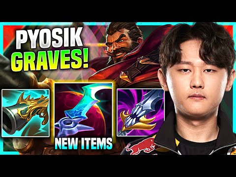 PYOSIK PICKS GRAVES WITH NEW ITEM ECLIPSE! - DRX Pyosik Plays Graves Jungle vs Volibear!
