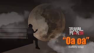 Download lagu Oa Oa (lullaby song) - RIVAL HIMRAN ( VIDEO LYRIC) mp3