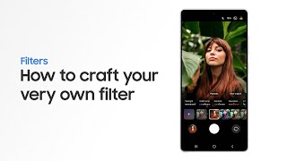 Samsung How to use Filters | Samsung Galaxy S25 Series