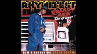 Brand New (Remix) - Rhymefest ft. Kanye West &amp; Rayne Storm