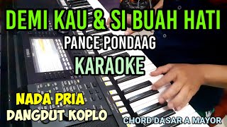 Download lagu DEMI KAU DAN SI BUAH HATI PANCE PONDAAG KARAOKE KO... mp3