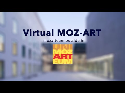 Virtual MOZ-ART | mozarteum outside in - 2. April 2020