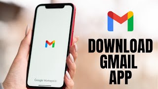 How to Download Gmail App on iPhone 2024?