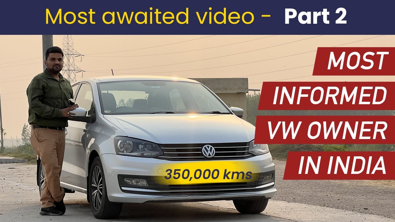 PART 2 - VW Vento Ownership Review | 3.50 LACS kms Done