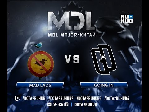 Mad Lads vs Going In, MDL EU, game 1 [Lum1Sit]