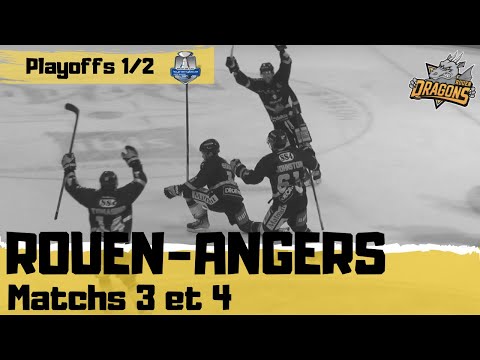 Hockey : Rouen - Angers 1/2 Finale Playoffs 2022 M3 et M4