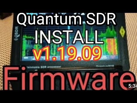 Quantum SDR , Install Firmware , Calibrate & Activation v1.19.09 October - 2025
