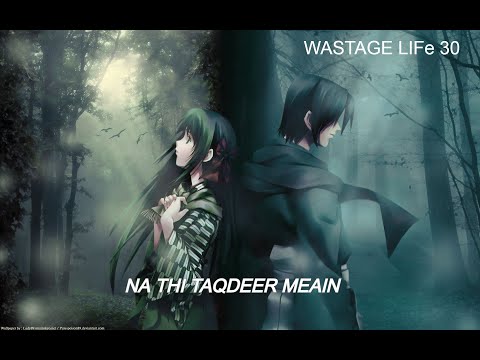 Kundan yadav  Na Thi Taqdeer Me