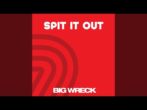 Video thumbnail for Spit It Out