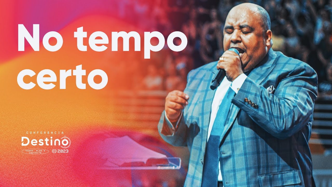 No tempo certo | Eliel Lima l Conferência Destino 2023