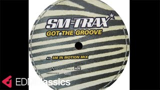 SM-Trax - Got The Groove (SM In Motion Mix) (1998)