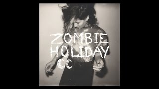 Camp Claude - Zombie Holiday - Audio