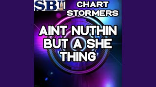 Ain&#39;t Nuthin&#39; but a She Thing - Tribute to Salt &#39;N Pepa (Instrumental Version)